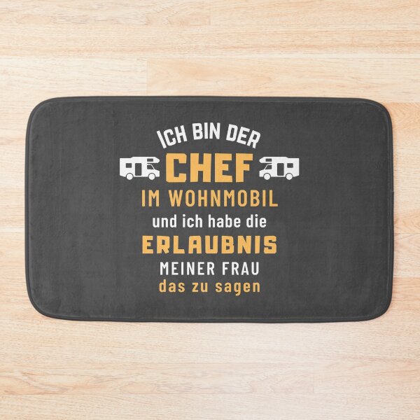 Artikelvorschau, Chef im Wohnmobil lustiger Spruch für Wohnmobilisten entworfen und verkauft von Wohnmobil-Liebe.