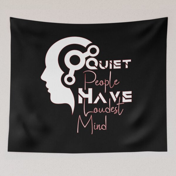 Item preview, Quiet People Have Loudest Mind designed and sold by Oussa 2008 ⭐⭐⭐⭐⭐.