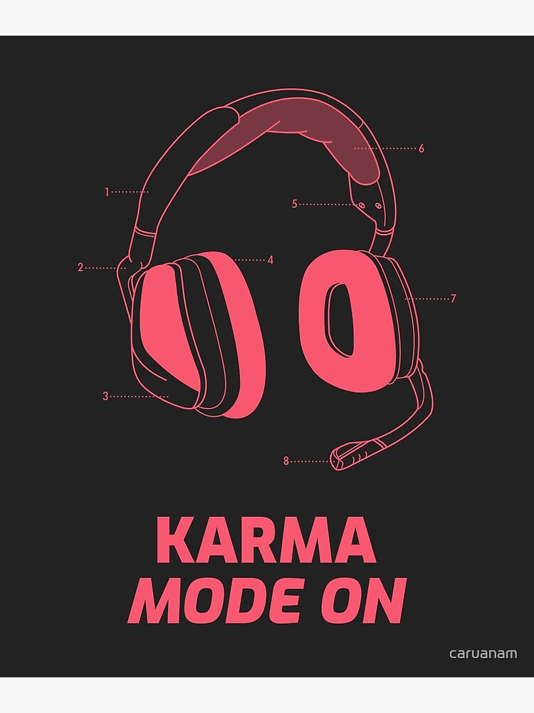  quot Karma Mode On quot Poster by caruanam Redbubble