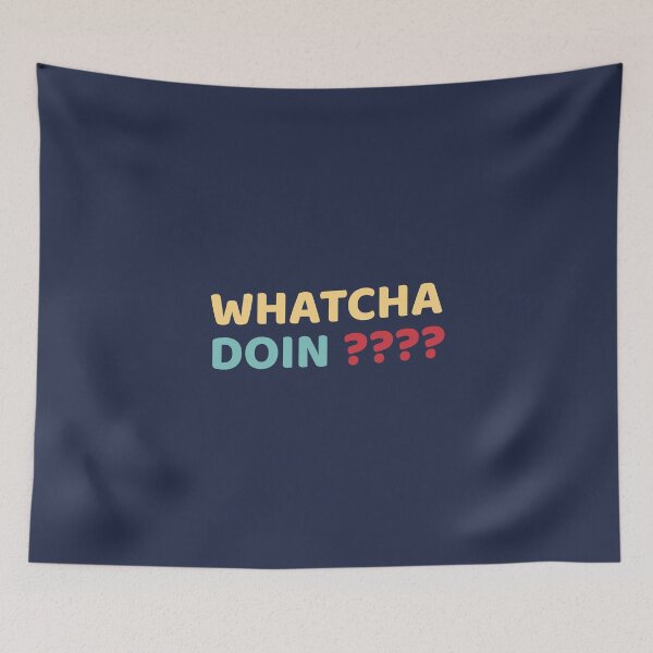 Item preview, Whatcha Doin designed and sold by Mqyou.