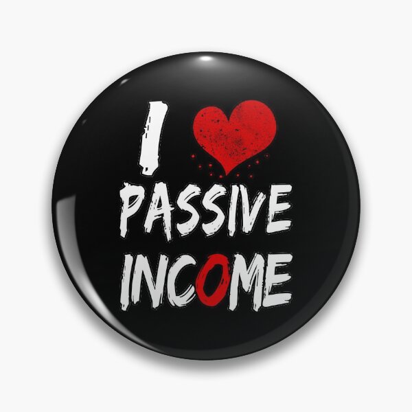 Item preview, I love heart passive income shirts gifts and products designed and sold by glitchman2.