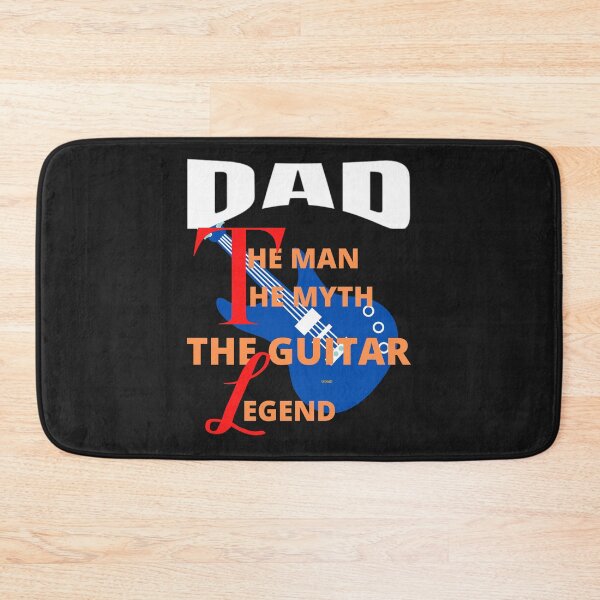 Item preview, DAD, THE MAN, THE MYTH, THE GUITAR, LEGEND, FATHERS DAY,  designed and sold by R B Chrystal.