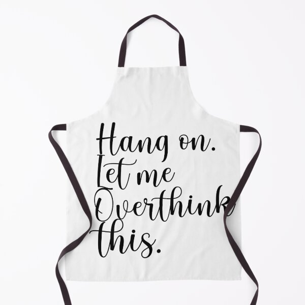 Item preview, Hang on Let me overthink this stikers designed and sold by Trendy Shirt.