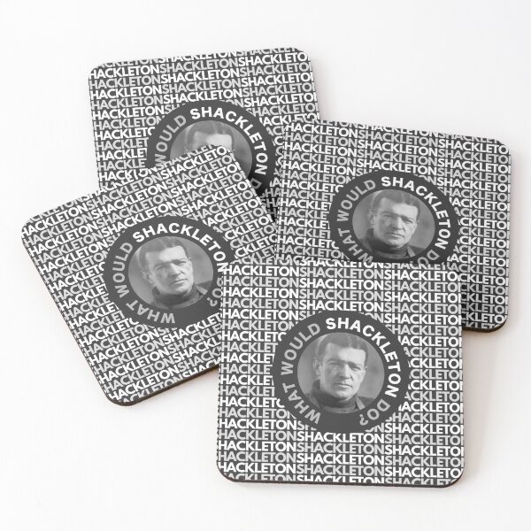 Item preview, What would Shackleton Do? Ernest Shackleton designed and sold by statement79.