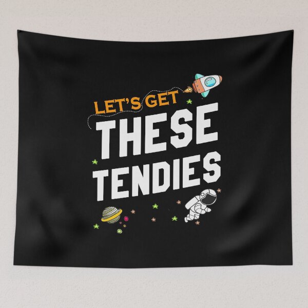 Item preview, Let's Get These Tendies designed and sold by FADIS.