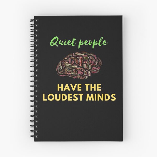 Item preview, Quiet People Have The Loudest Minds designed and sold by WholesumArt.