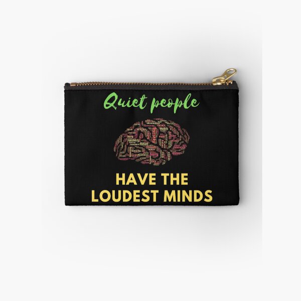 Item preview, Quiet People Have The Loudest Minds designed and sold by WholesumArt.