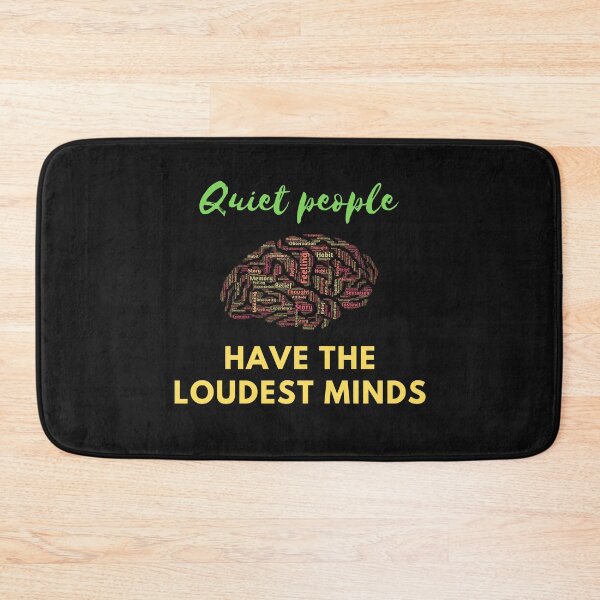 Item preview, Quiet People Have The Loudest Minds designed and sold by WholesumArt.