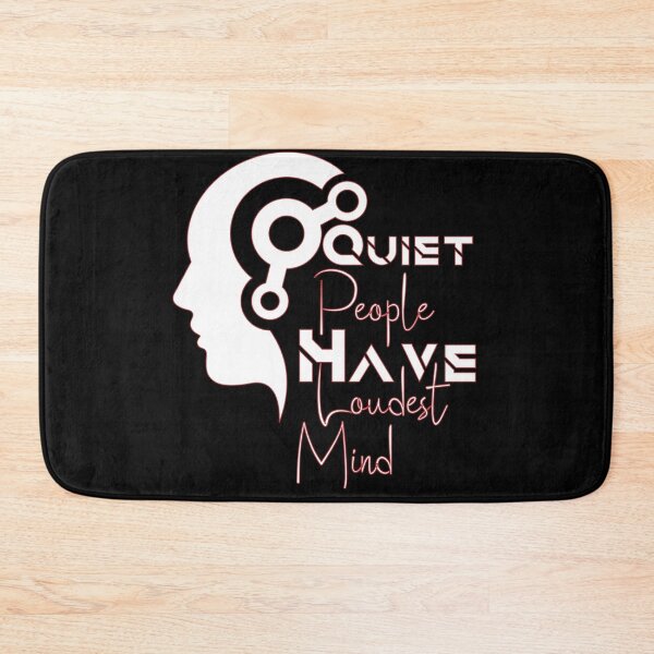 Item preview, Quiet People Have Loudest Mind designed and sold by Oussa 2008 ⭐⭐⭐⭐⭐.