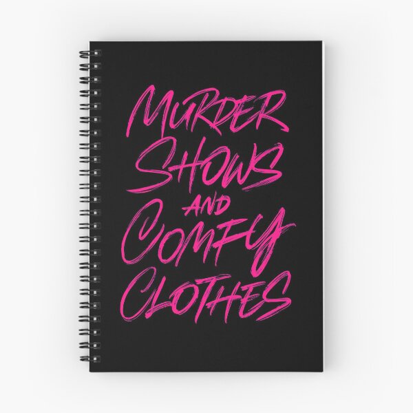 Item preview, Murder shows and comfy clothes designed and sold by Zagach Letters.