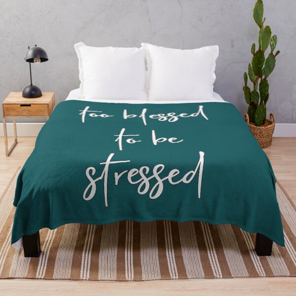 Item preview, Christian Design - Too Blessed to be Stressed designed and sold by simplydesignart.