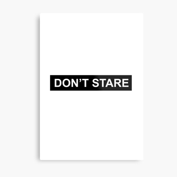Item preview, Don't Stare at me designed and sold by NSdesigns55.