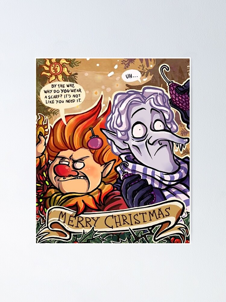 Heat Miser Heat Miser And Snow Miser Christmas Poster By Heyyouapparel Redbubble