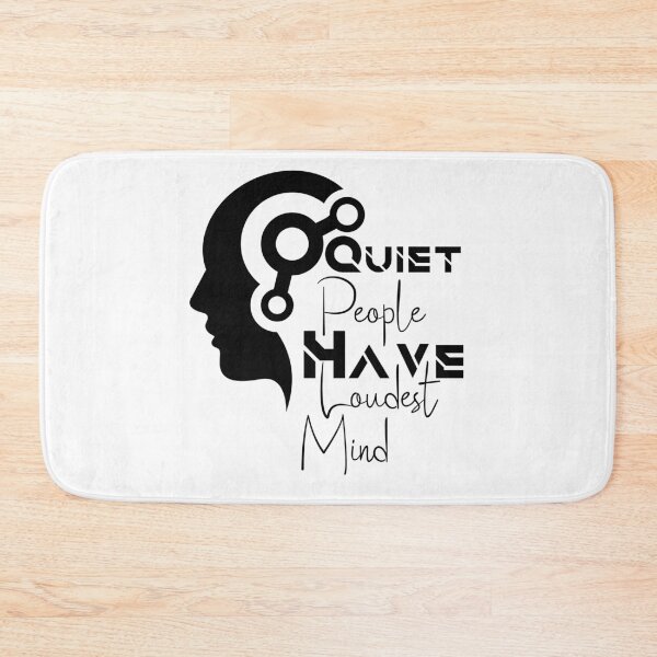 Item preview, Quiet People Have Loudest Mind designed and sold by Oussa 2008 ⭐⭐⭐⭐⭐.
