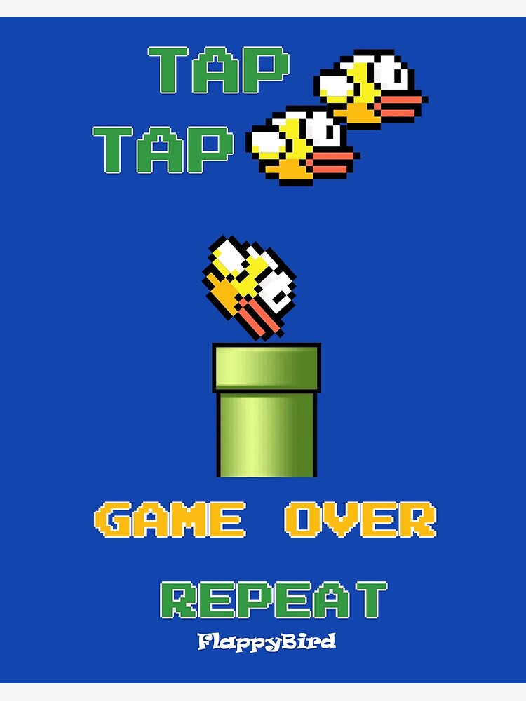 Flappy Bird → Everywehre → Tap Tap