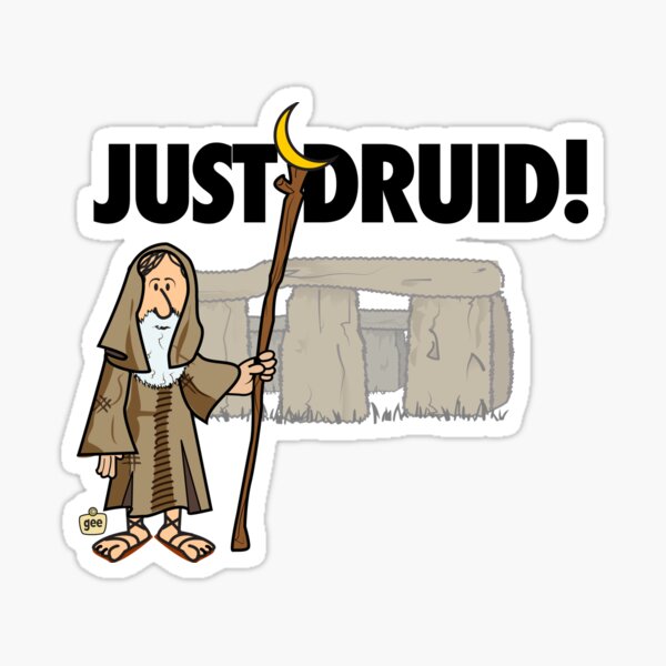 Just Druid! Sticker
