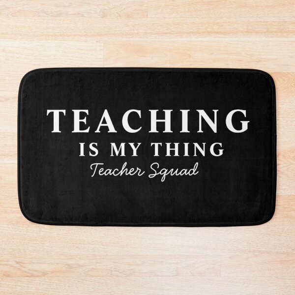 Item preview, Teaching Is My Thing Teacher Squad  designed and sold by Gmaish.