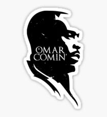 Omar Comin' Sticker