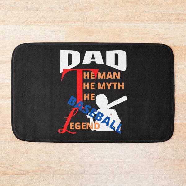 Item preview, DAD, THE MAN, THE MYTH, THE BASEBAL, LEGEND, FATHERS DAY,  designed and sold by R B Chrystal.