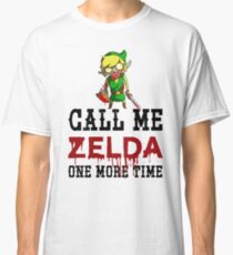 Call Me Zelda One More Time Classic T-Shirt