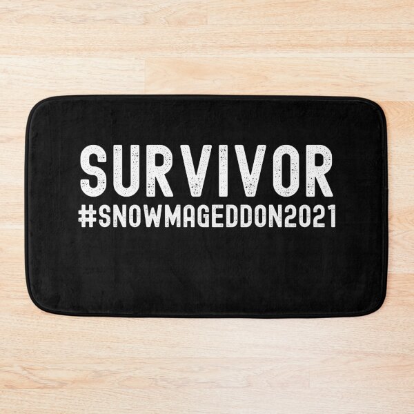 Item preview, Snowmageddon 2021 Survivor designed and sold by TrendingTees4u.