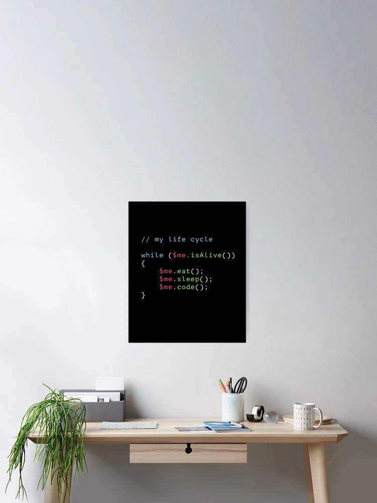 Thumbnail 2 of 3, Poster, Programmer Life Cycle Code designed and sold by BeRudeShop.