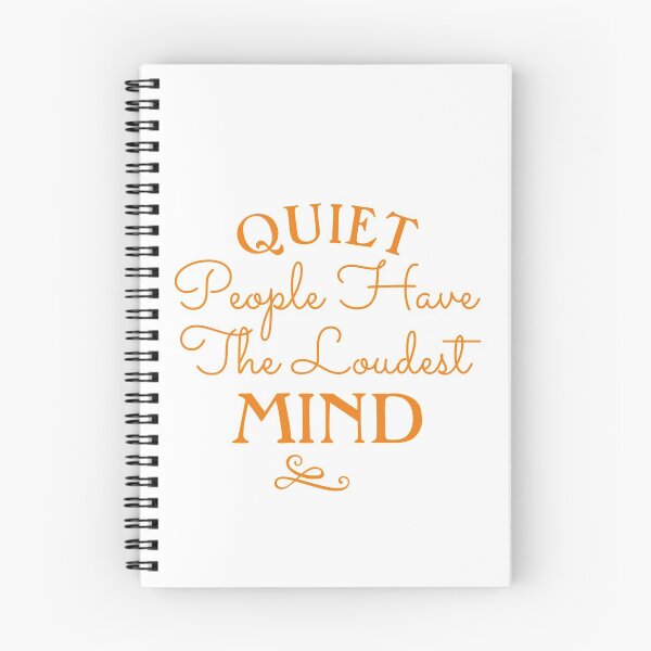 Item preview, Quiet People Have Loudest Mind designed and sold by Gmaish.