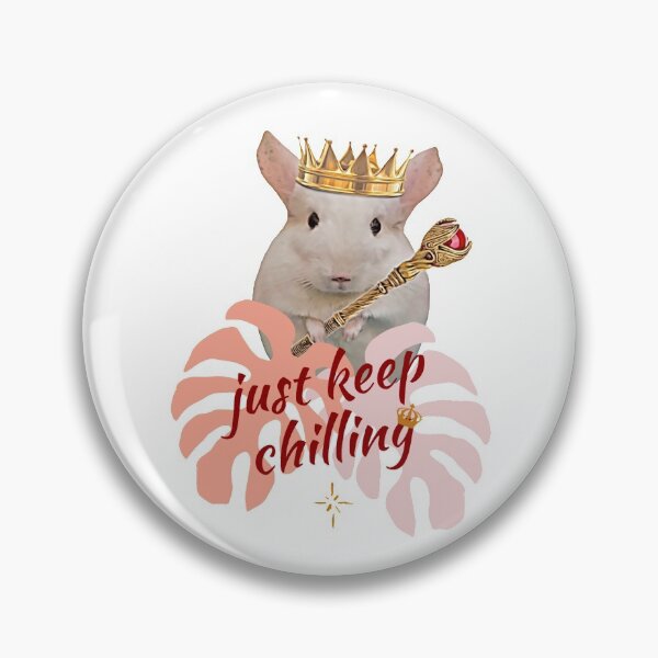 Item preview, Just Keep Chilling Cute Funny Chinchilla King  designed and sold by ChinStore.
