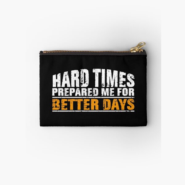 Item preview, Hard times prepared me for better days designed and sold by Asifhasansabbir.