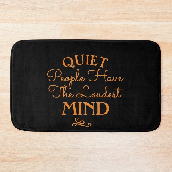 Item preview, Quiet People Have Loudest Mind designed and sold by Gmaish.
