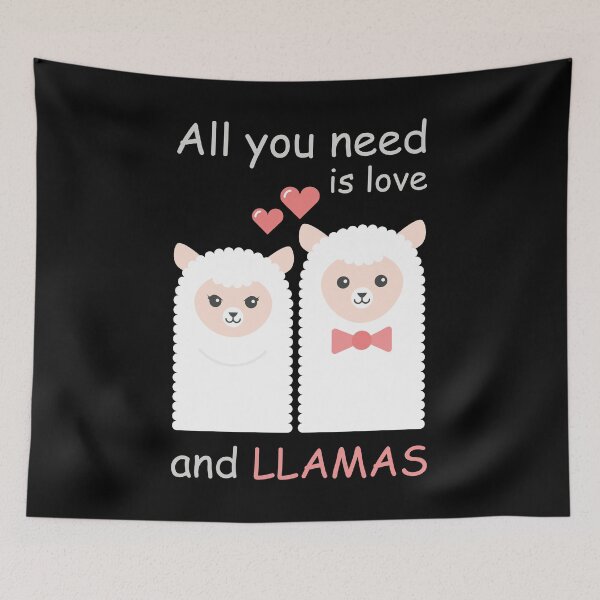 Item preview, All you need is love and LLAMAS designed and sold by pannolinno.