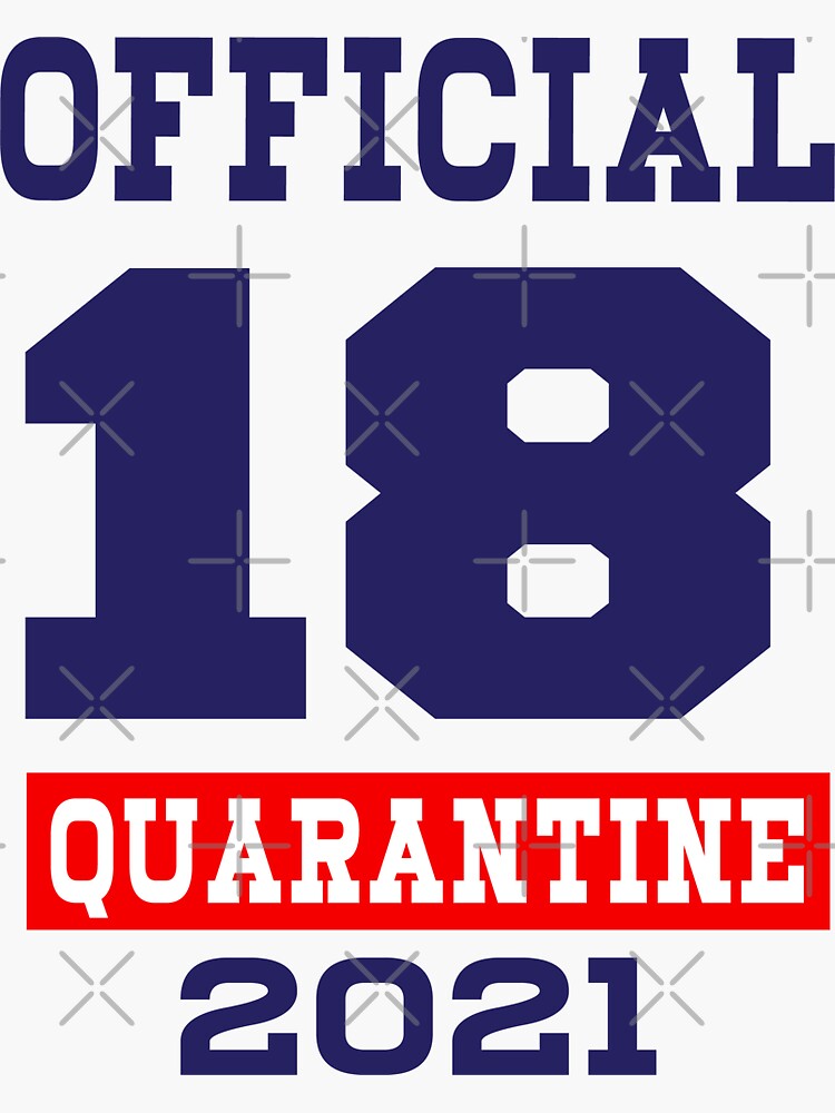 "Funny Official 18 Quarantine 2021, 18th Birthday TShirt, Funny 18th Birthday 2021 Gifts, Cute