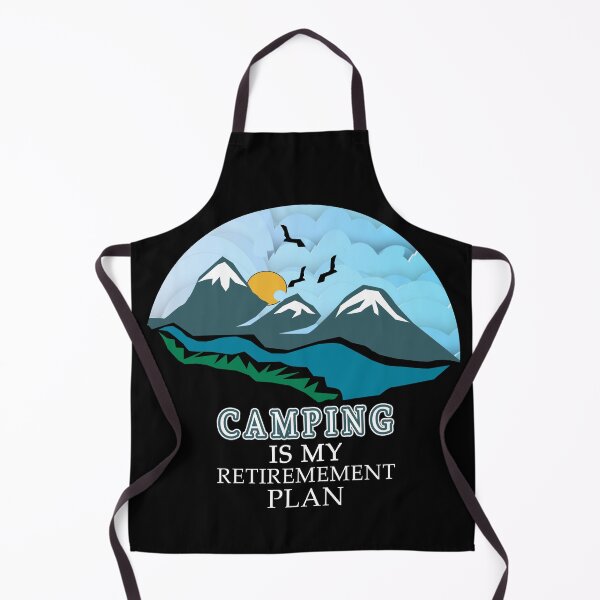 Item preview, Camping is my retirement plan - Yes I Do Have A Retirement Plan I Plan To Go Camping designed and sold by Rexoo.