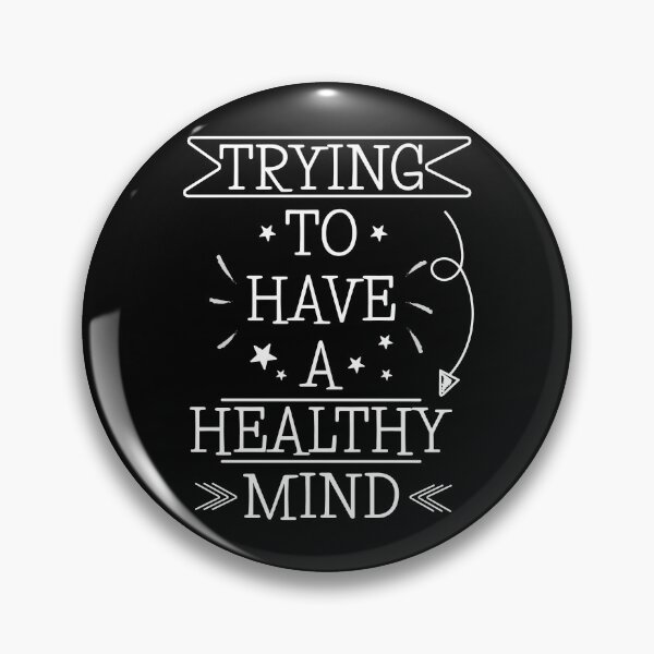 Item preview, Trying to have a healthy mind, Change, Motivation quote designed and sold by cyhdesign.