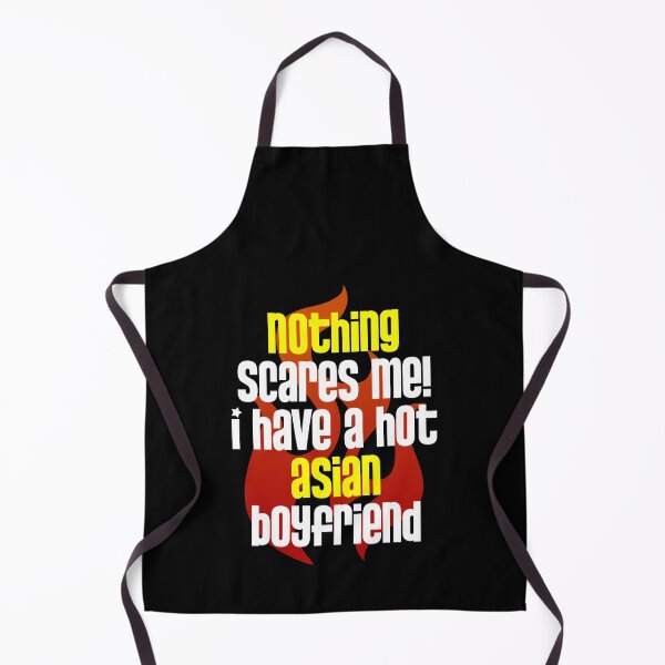 Item preview, Nothing Scares Me I Have A Hot Asian Boyfriend designed and sold by w1ckerman.