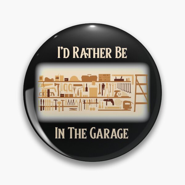 Item preview, I'd Rather Be In The Garage shop tools design designed and sold by LeftFieldFunny.