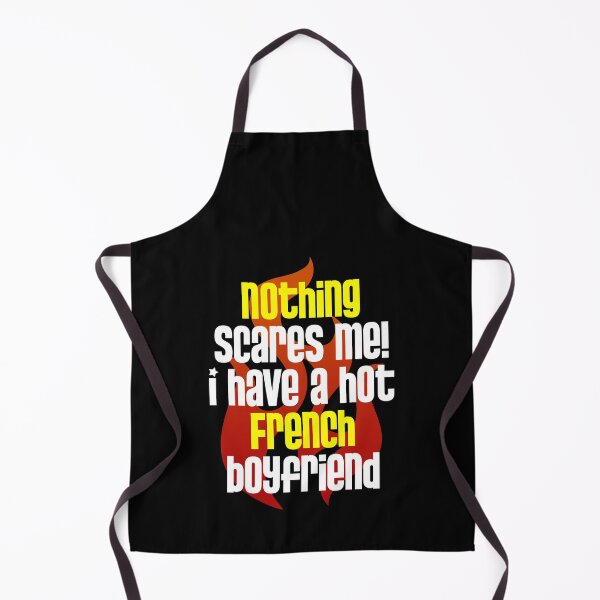 Item preview, Nothing Scares Me I Have A Hot French Boyfriend designed and sold by w1ckerman.