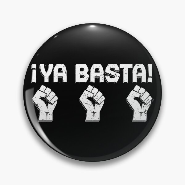 Item preview, Ya Basta Enough is Enough Left Wing Anti-Capitalist designed and sold by Dr-Faustus.