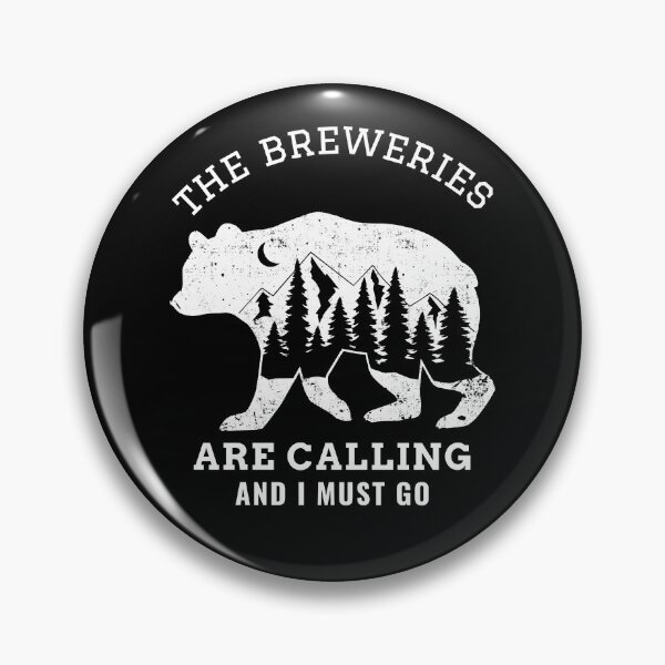 Item preview, the breweries are calling and i must go designed and sold by Sinovius.