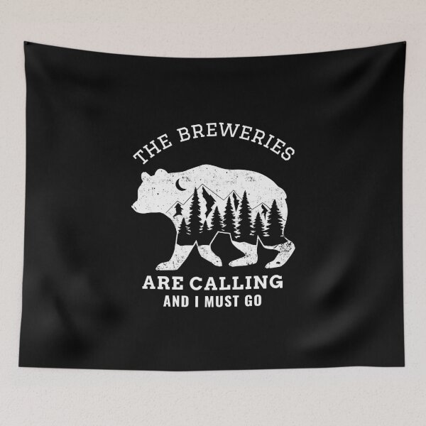 Item preview, the breweries are calling and i must go designed and sold by Sinovius.