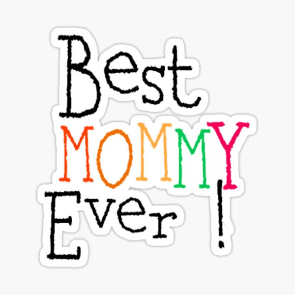 Item preview, Best mommy ever  designed and sold by Mohamed Amine Kadri.