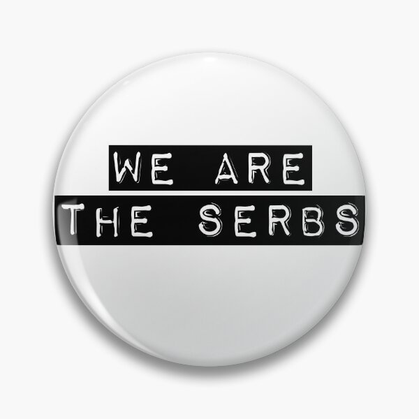Item preview, We Are The Serbs designed and sold by Thechillfactor.