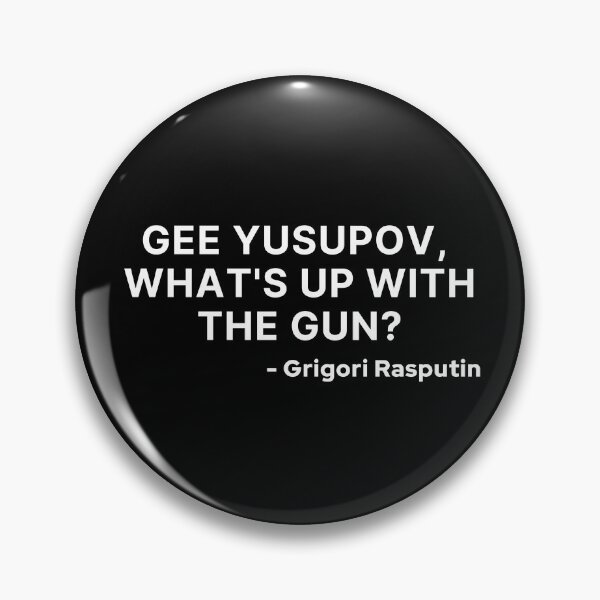 Item preview, Grigori Rasputin - Gee Yusupov, What's Up With The Gun? designed and sold by Legit Hooligan.