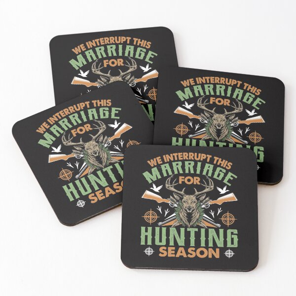 Item preview, 'WE INTERRUPT THIS MARRIAGE FOR HUNTING SEASON' COLLECTION designed and sold by JRM Tees & More Store.