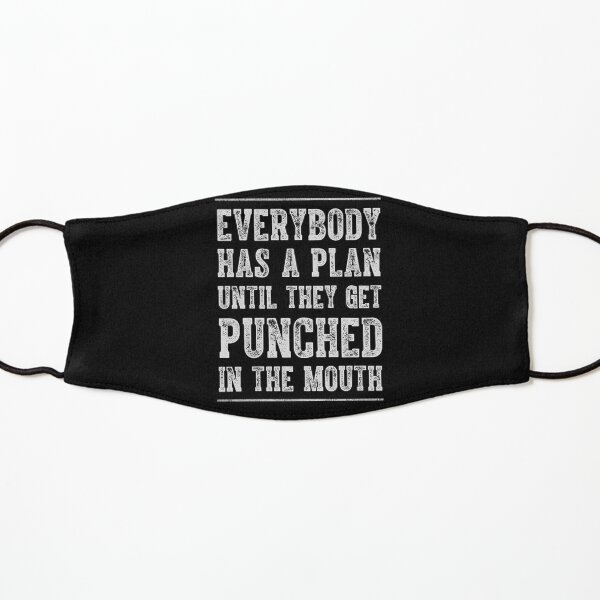 Mike Tyson Plan Quotes Kids Mask
