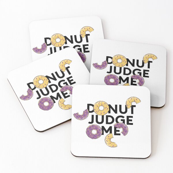 Item preview, "Donut judge me" collage with donut: do not judge me designed and sold by TrueType.
