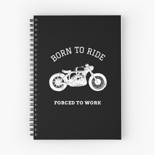 Item preview, born to ride forced to work designed and sold by Sinovius.