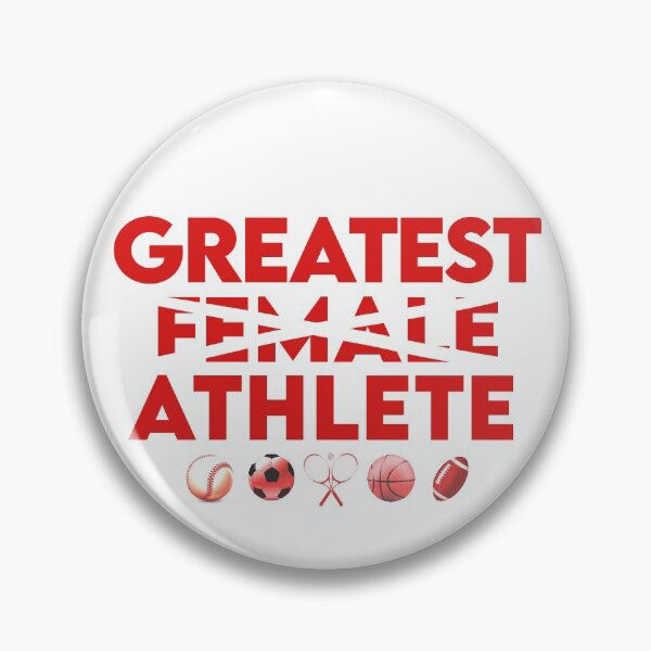 Item preview, Greatest Female Athlete designed and sold by taggink.