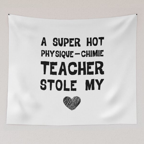 Item preview, A Super Hot Physique Chimie Teacher Stole My Heart Gift designed and sold by YourgiftShop.
