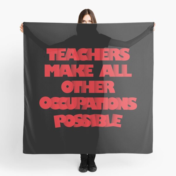Item preview, Teachers Make All Other Occupations Possible designed and sold by VikiQuick.